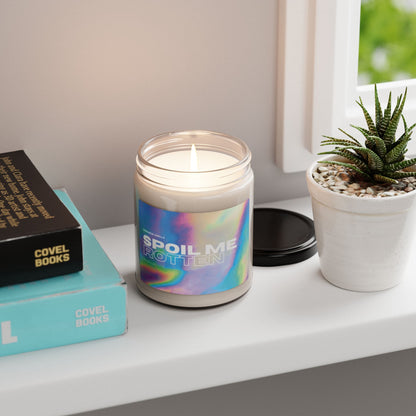 'SPOIL ME ROTTEN' Soy Candle